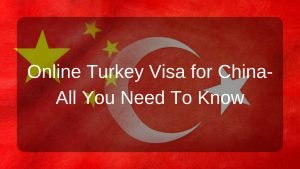 Online Turkey Visa for China
